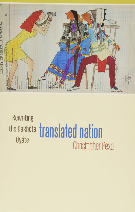 Translated Nation: Rewriting the Dakhta Oyte - 1434