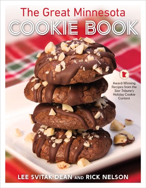 The Great Minnesota Cookie Book: Award-Winning Recipes from the Star Tribune's Holiday Cookie Contest The Happy Book Stack