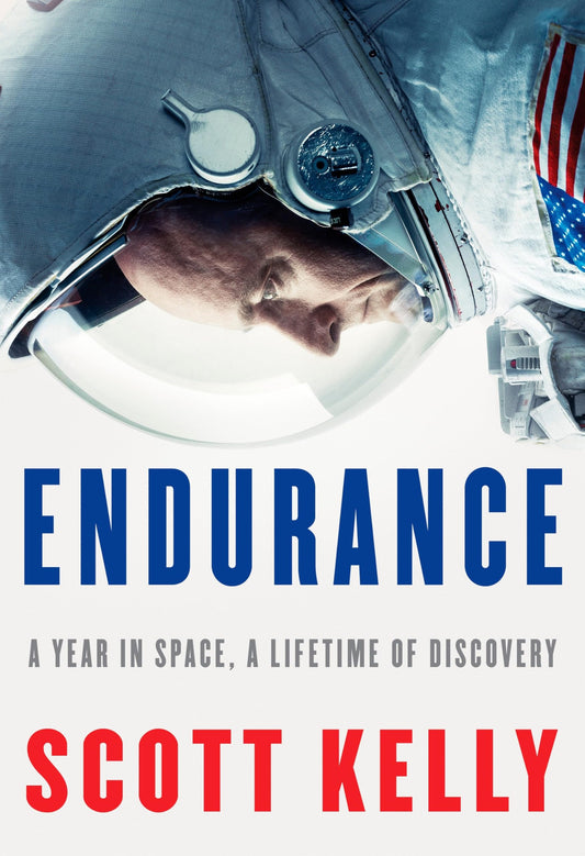 Endurance: A Year in Space, A Lifetime of Discovery The Happy Book Stack
