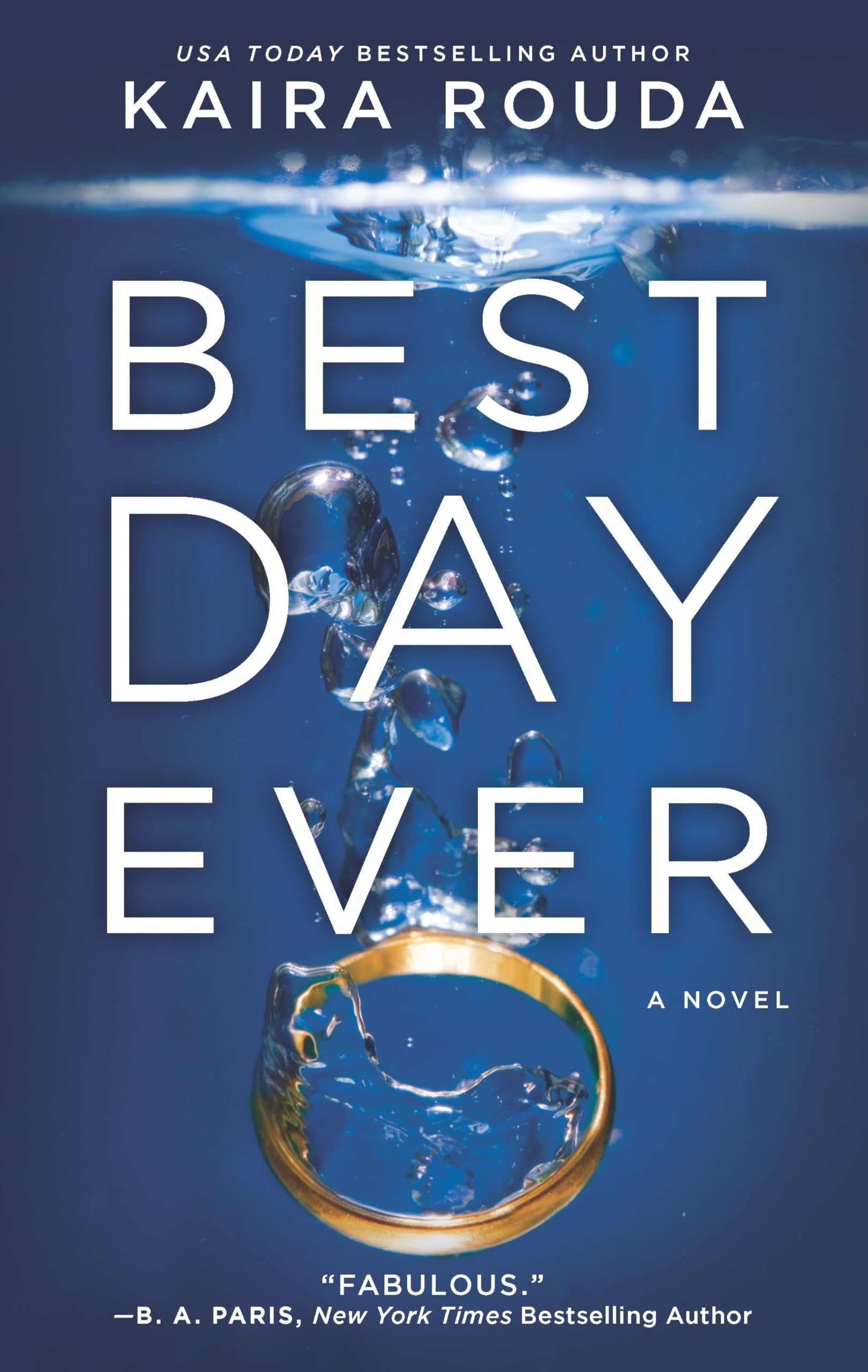 Best Day Ever: A Novel The Happy Book Stack