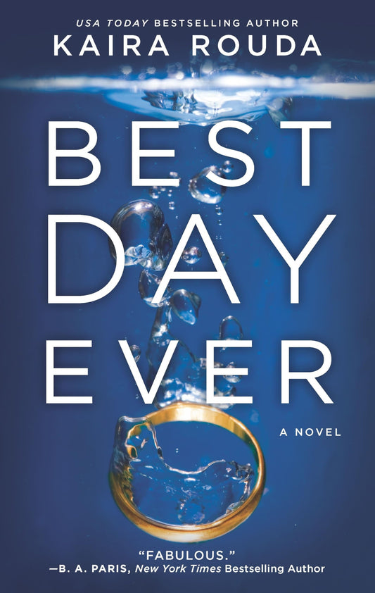 Best Day Ever: A Novel The Happy Book Stack