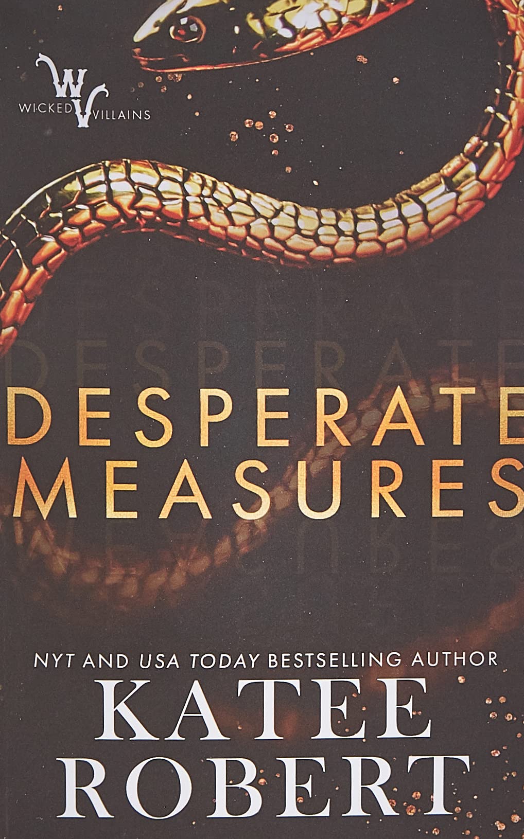 Desperate Measures (Wicked Villains) The Happy Book Stack