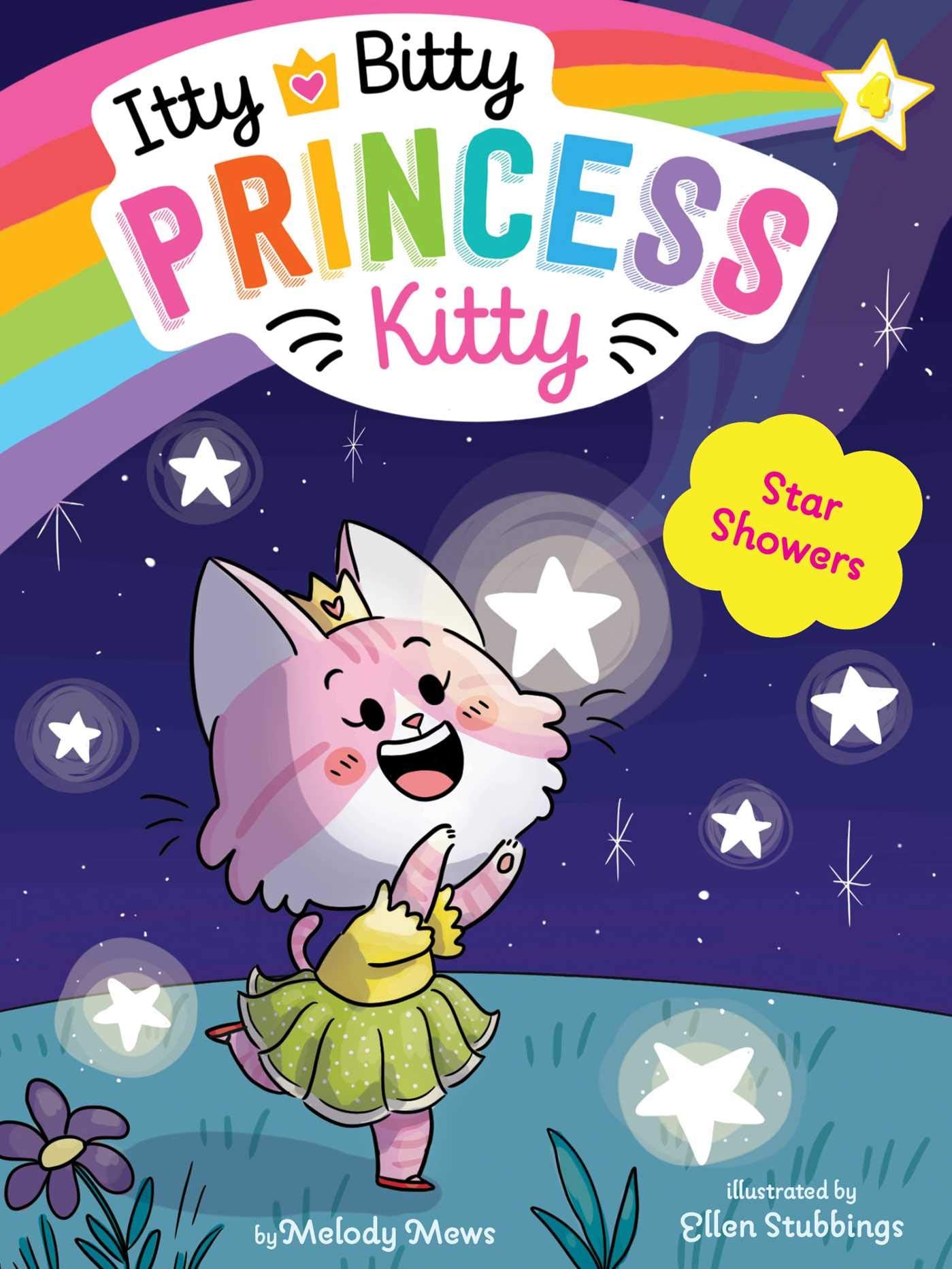 Star Showers (Itty Bitty Princess Kitty) The Happy Book Stack