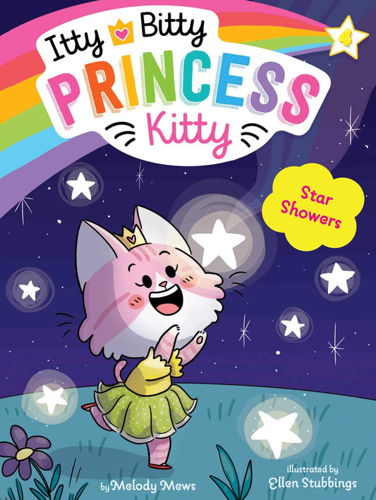 Star Showers (Itty Bitty Princess Kitty) The Happy Book Stack