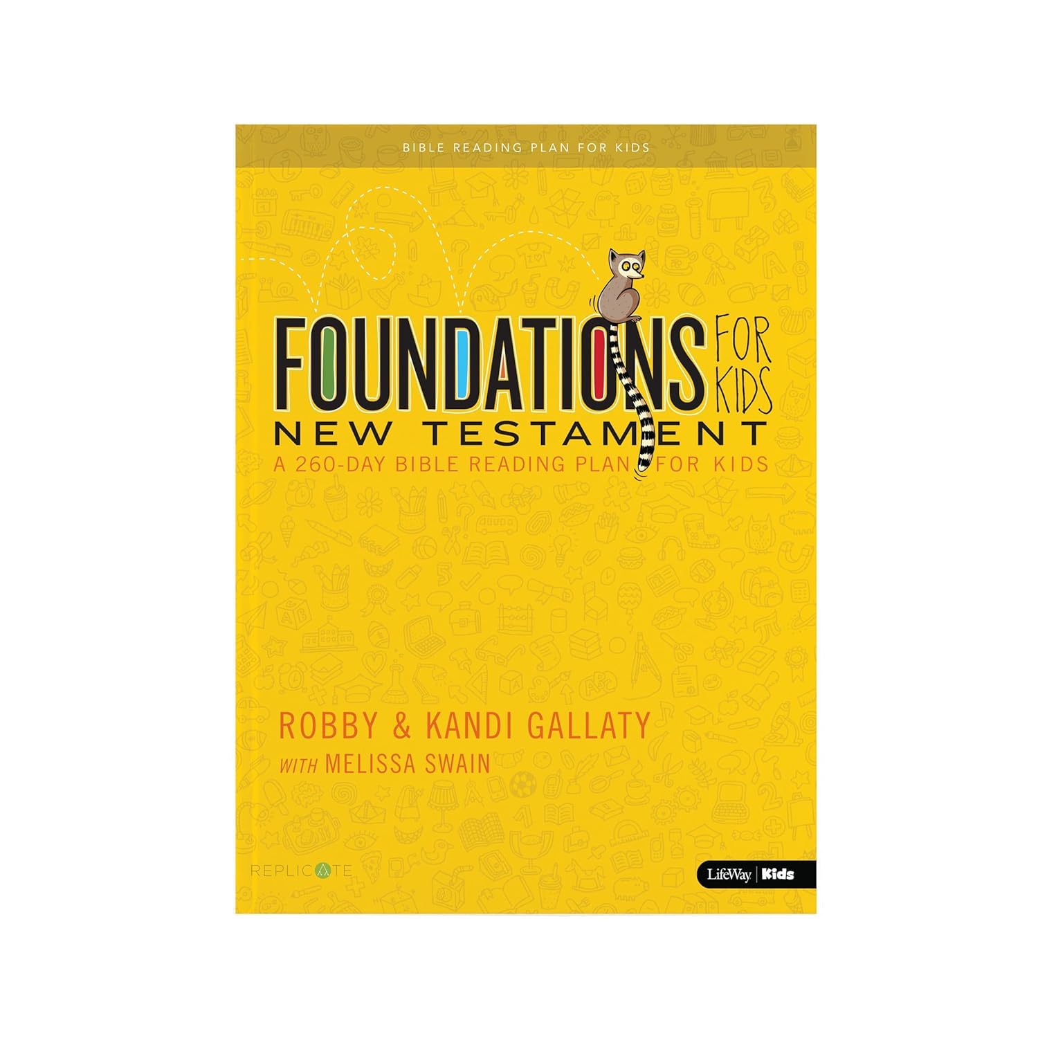 Foundations for Kids: New Testament: A 260-Day Reading Plan for Kids The Happy Book Stack