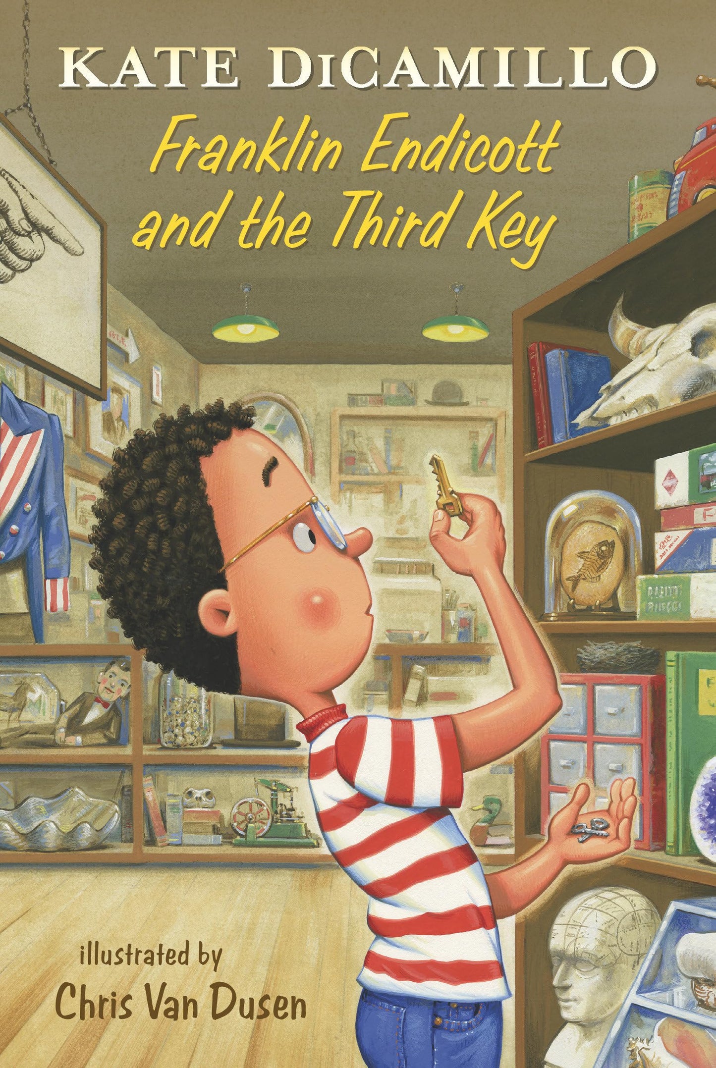 Franklin Endicott and the Third Key: Tales from Deckawoo Drive, Volume Six (An Early Chapter Book About Courage, Friendship, and Facing Your Fears - ... (Tales from Mercy Watson's Deckawoo Drive) The Happy Book Stack