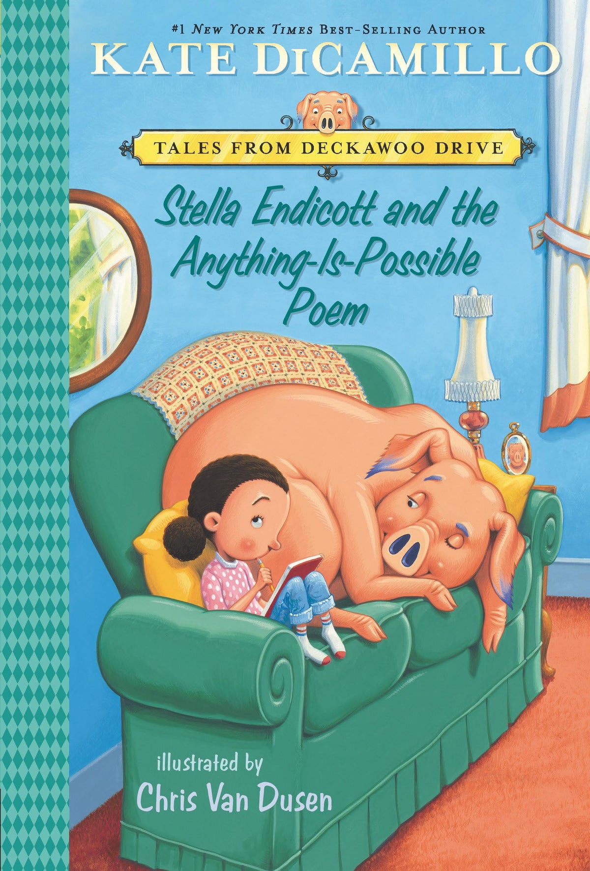 Stella Endicott and the Anything-Is-Possible Poem: Tales from Deckawoo Drive, Volume Five (An Early Chapter Book About Poetry, School, and Building ... (Tales from Mercy Watson's Deckawoo Drive) The Happy Book Stack