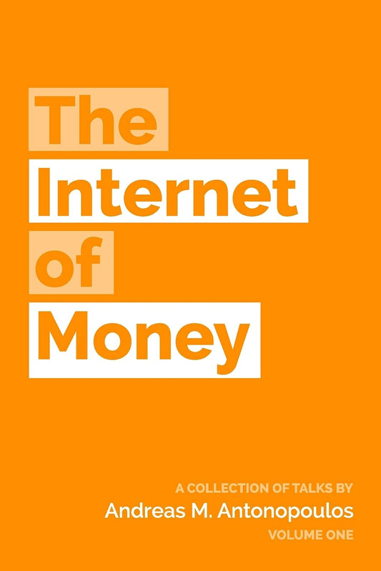 The Internet of Money: A collection of talks by Andreas M. Antonopoulos The Happy Book Stack