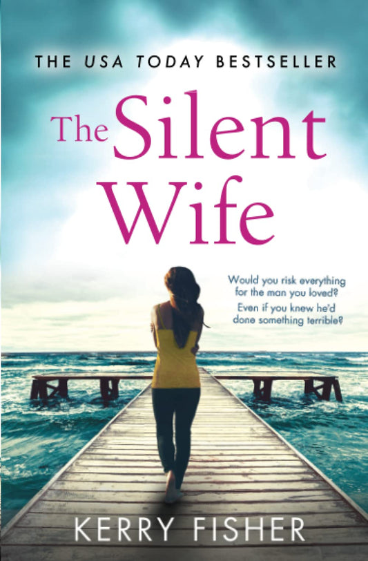 The Silent Wife: A gripping, emotional page-turner with a twist that will take your breath away The Happy Book Stack