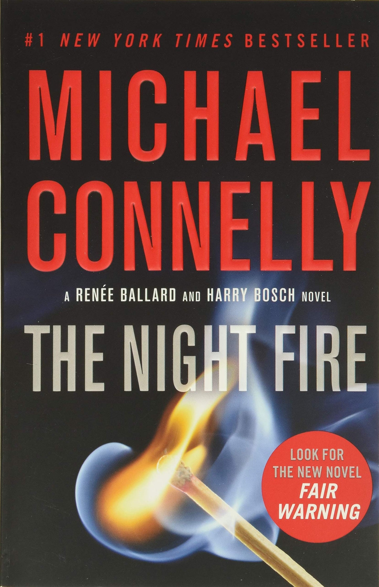 The Night Fire (A Renée Ballard and Harry Bosch Novel, 22) The Happy Book Stack
