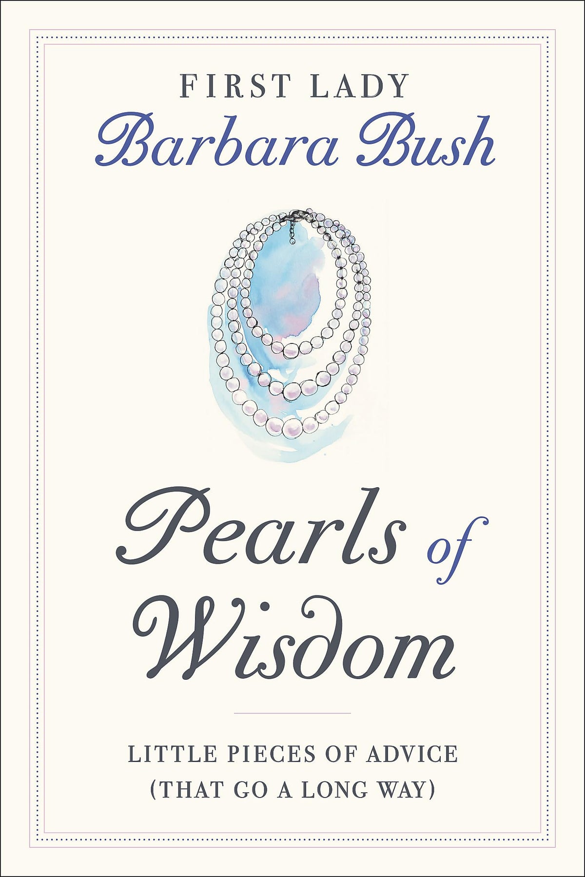 Pearls of Wisdom: Little Pieces of Advice (That Go a Long Way) The Happy Book Stack