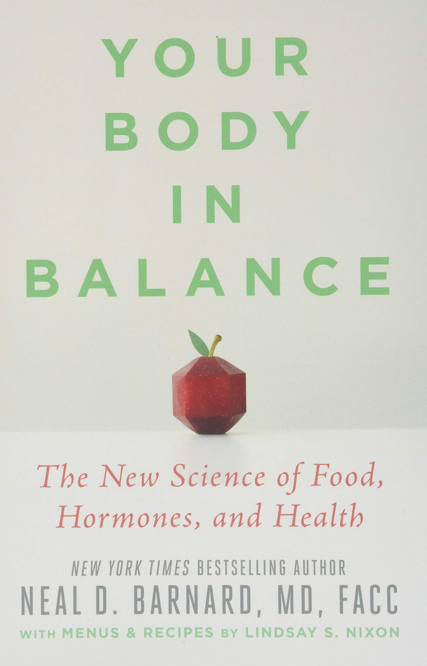 Your Body in Balance: The New Science of Food, Hormones, and Health The Happy Book Stack
