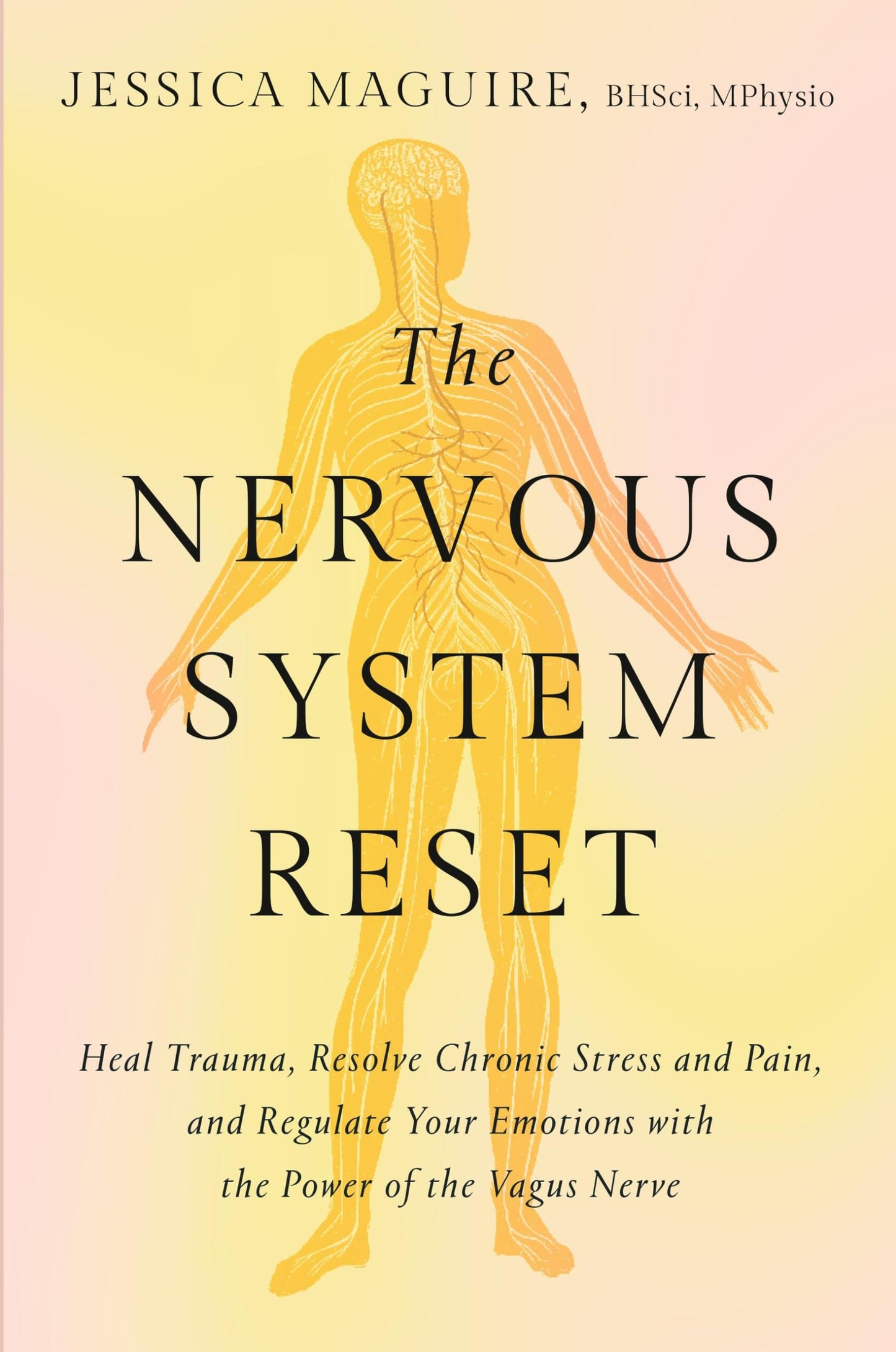 The Nervous System Reset: Heal Trauma, Resolve Chronic Pain, and Regulate Your Emotions with the Power of the Vagus Nerve The Happy Book Stack