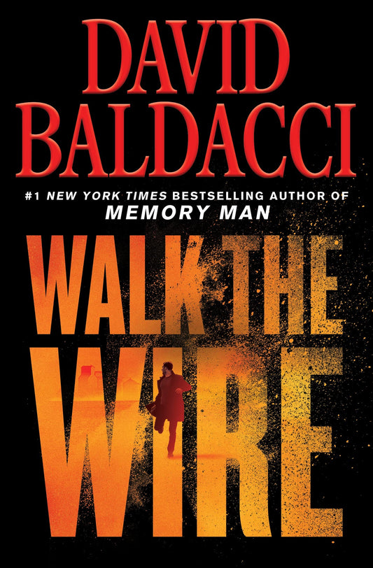 Walk the Wire (Memory Man Series, 6) The Happy Book Stack
