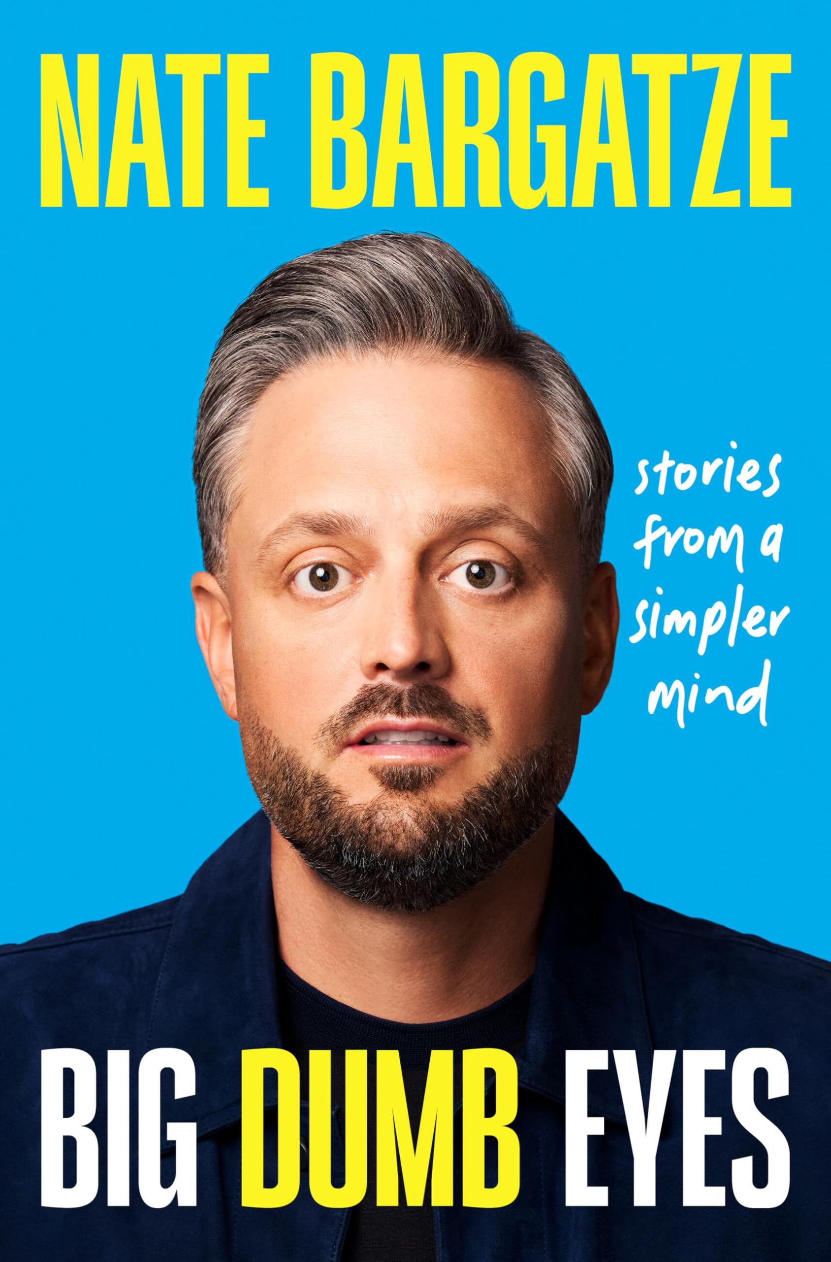 Big Dumb Eyes: Stories from a Simpler Mind The Happy Book Stack