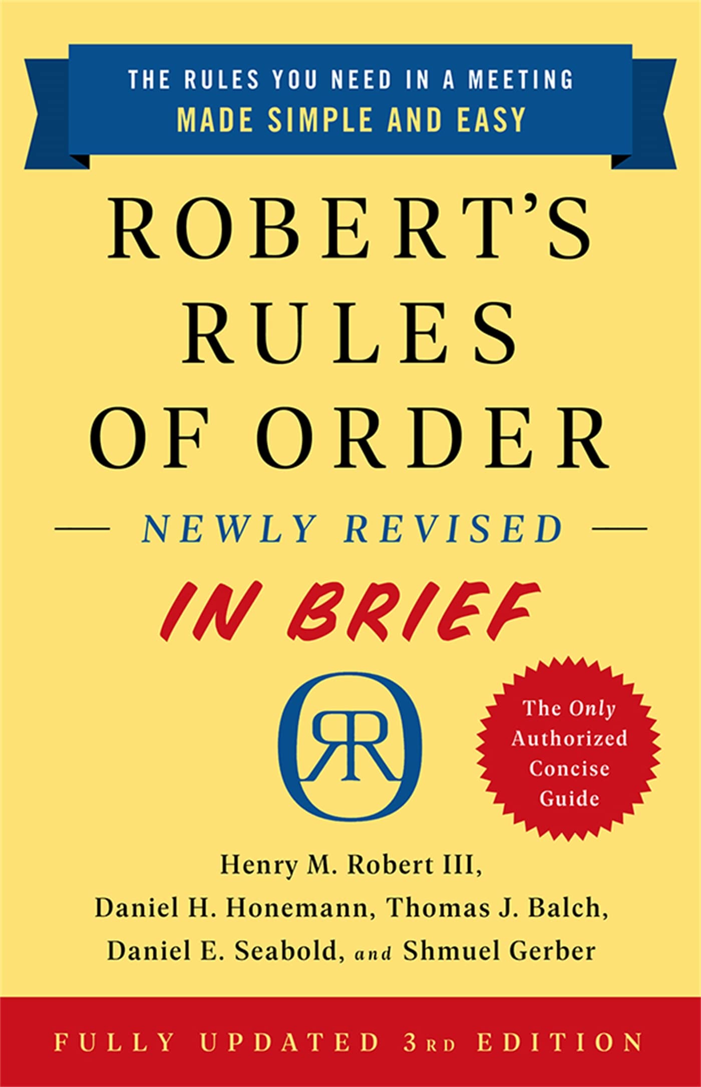 Robert's Rules of Order Newly Revised In Brief, 3rd edition The Happy Book Stack