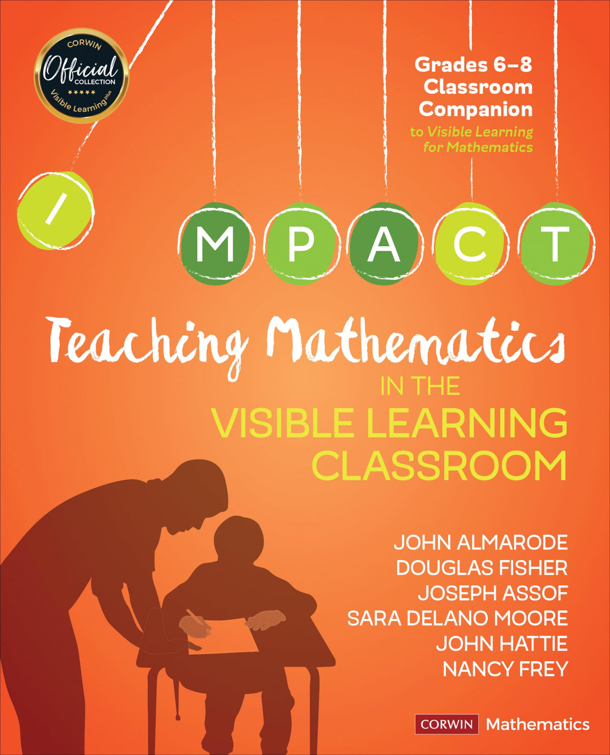 Teaching Mathematics in the Visible Learning Classroom, Grades 6-8 (Corwin Mathematics Series) The Happy Book Stack