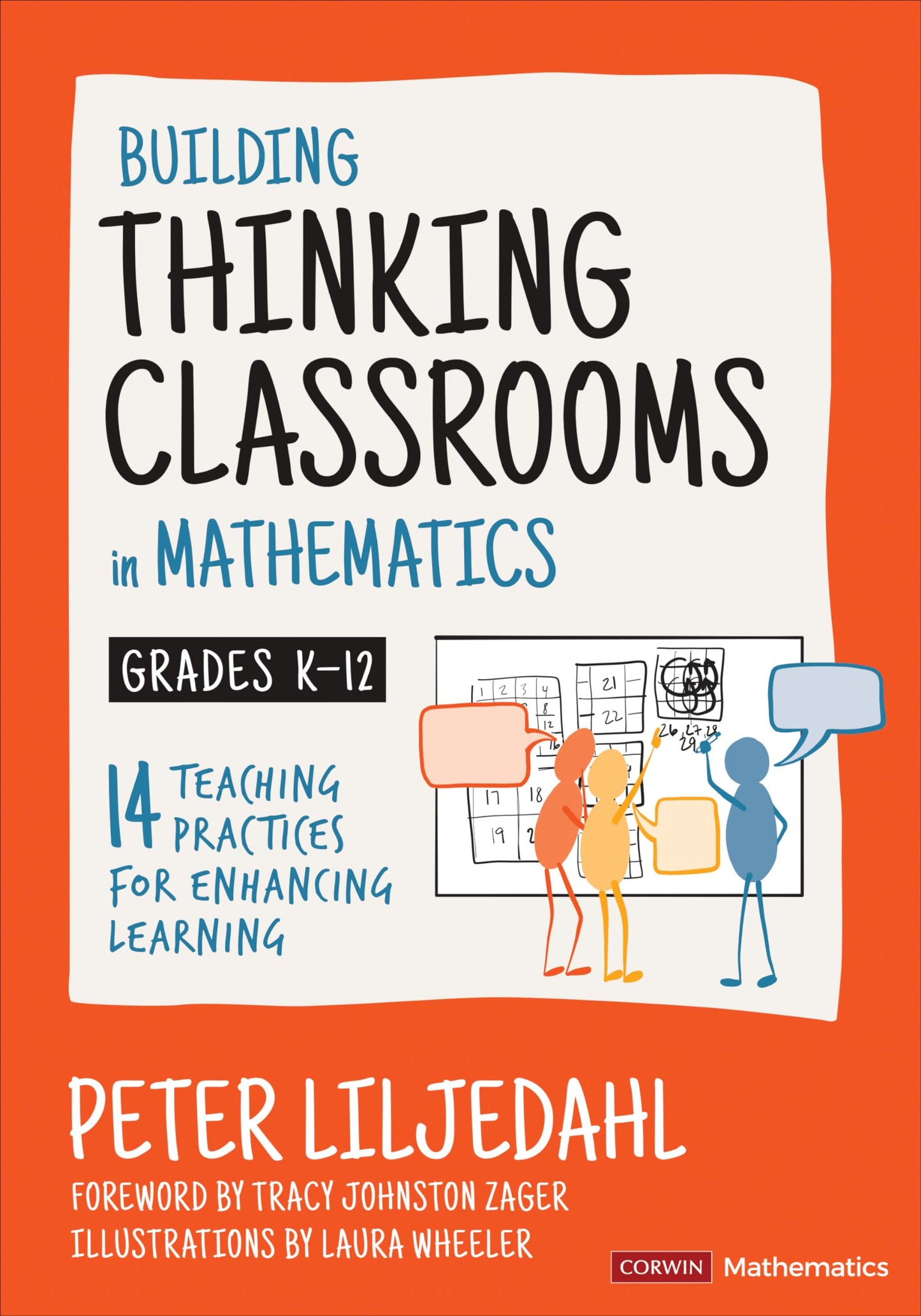 Building Thinking Classrooms in Mathematics, Grades K-12: 14 Teaching Practices for Enhancing Learning (Corwin Mathematics Series) - 2282
