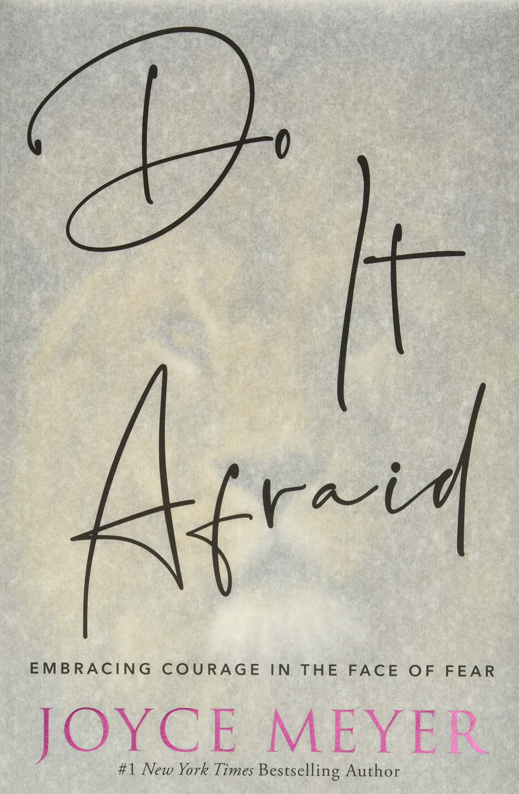 Do It Afraid: Embracing Courage in the Face of Fear The Happy Book Stack