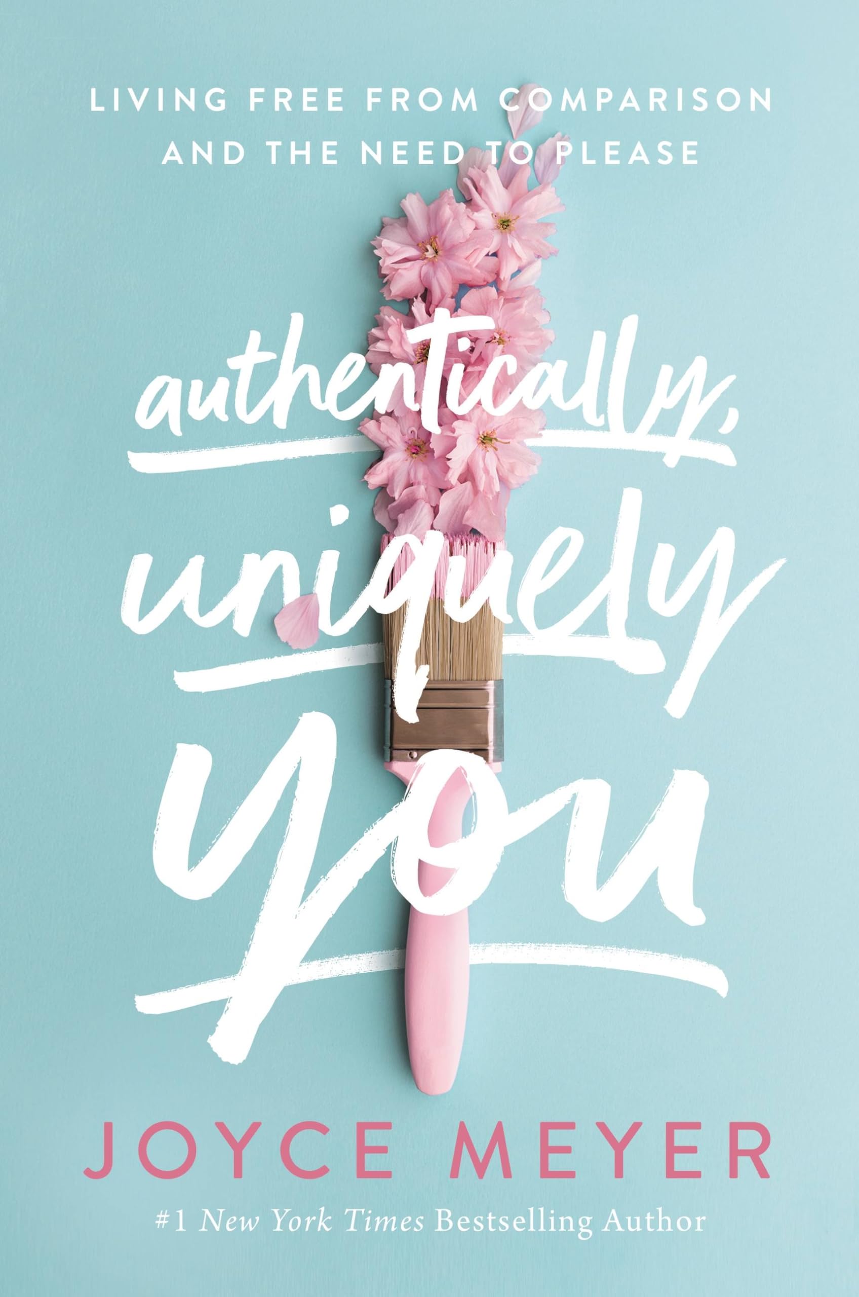 Authentically, Uniquely You: Living Free from Comparison and the Need to Please The Happy Book Stack