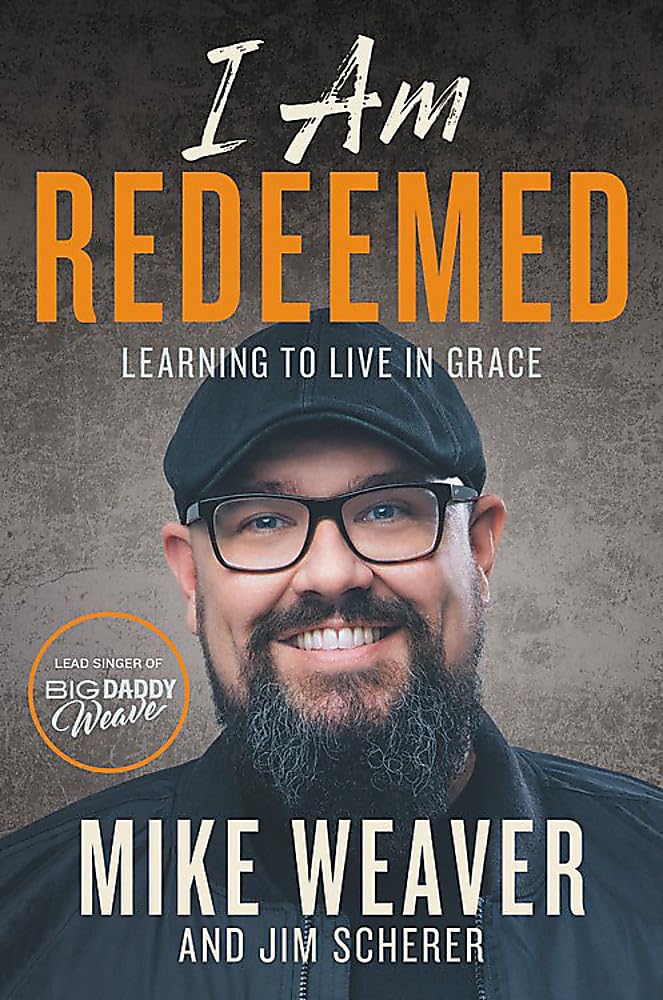 I Am Redeemed: Learning to Live in Grace The Happy Book Stack