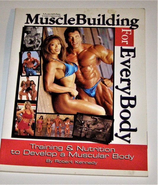 MuscleBuilding for Everybody: Training and Nutrition to Develop a Muscular Body - 4123