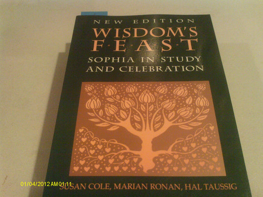 Wisdom's Feast: Sophia in Study and Celebration The Happy Book Stack