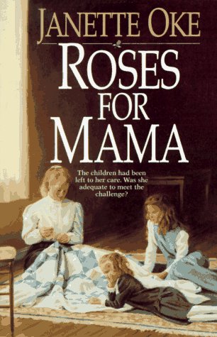 Roses for Mama (Women of the West) The Happy Book Stack