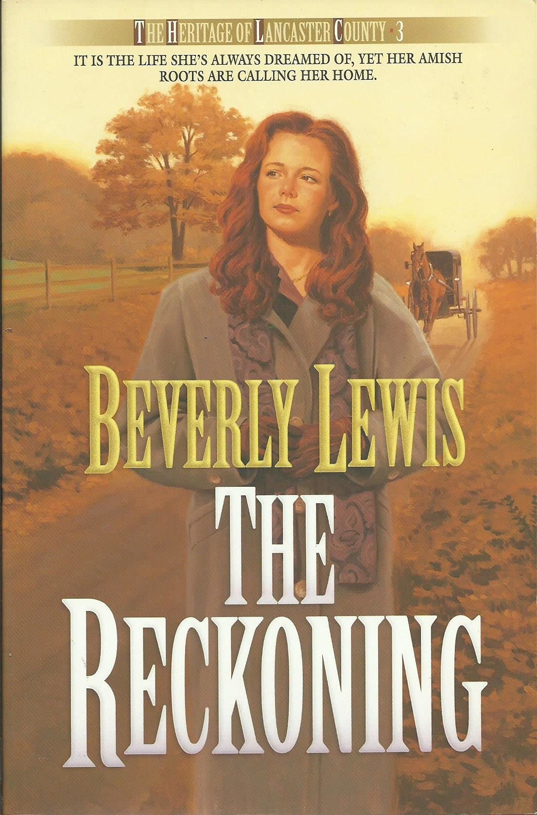 The Reckoning (The Heritage of Lancaster County 3) The Happy Book Stack