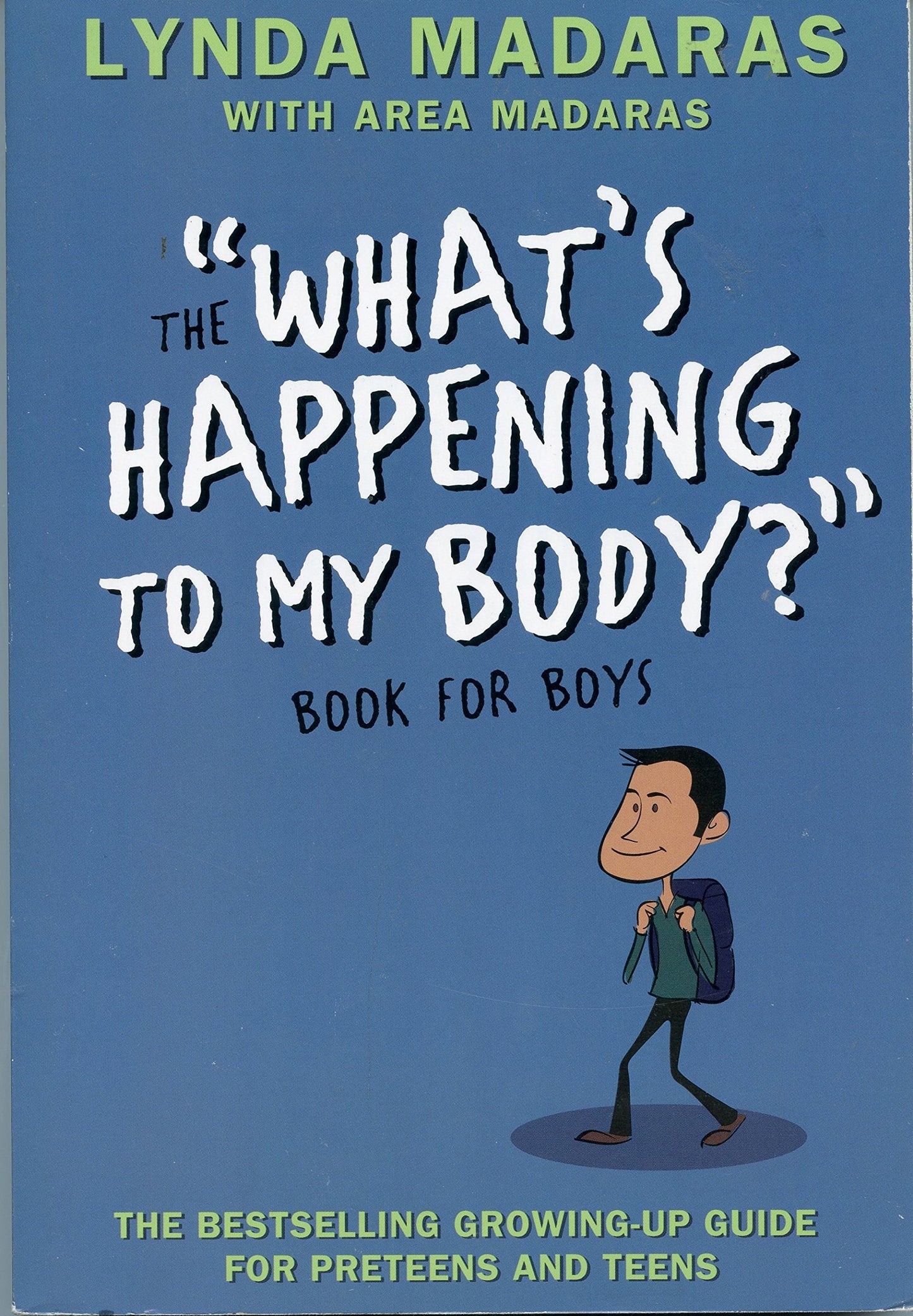 What's Happening to My Body? Book for Boys: Revised Edition The Happy Book Stack