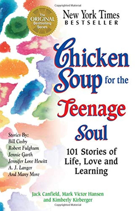 Chicken Soup for the Teenage Soul: 101 Stories of Life, Love and Learning The Happy Book Stack
