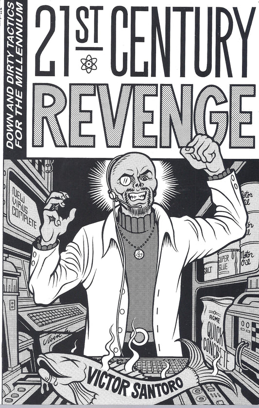 21st Century Revenge: Down and Dirty Tactics for the Millennium - 9027