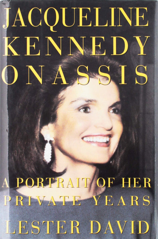 Jacqueline Kennedy Onassis: A Portrait of Her Private Years The Happy Book Stack