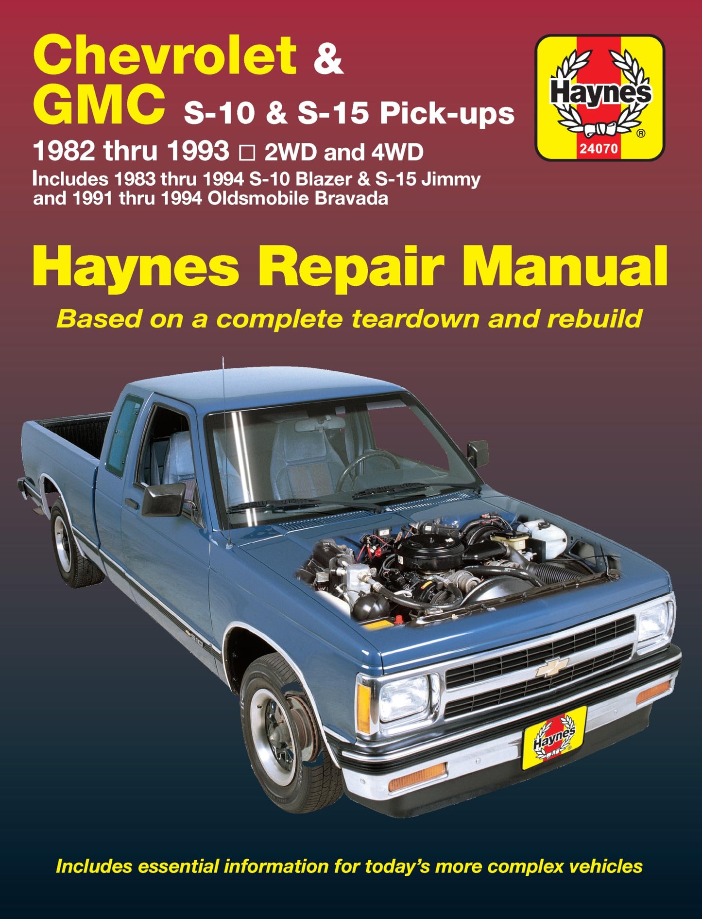 Chevrolet & GMC S-10 and S-15 Pick-Up 1982 thru 1994 Including S-10 Blazer & S-15 Jimmy & Pldsmobile Bravada Haynes Repair Manual The Happy Book Stack