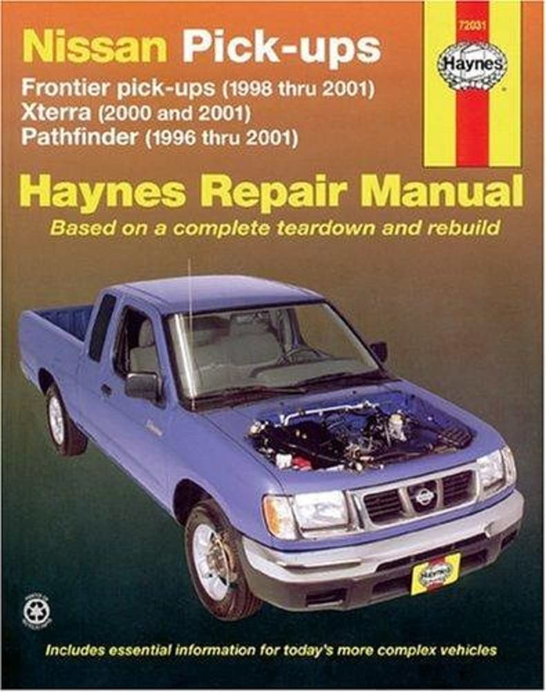 Haynes Nissan Pickups, Xterra 2000-20001, Pathfinder1996-2001, and Frontier 1998-2001, (Haynes Manuals) - 3013