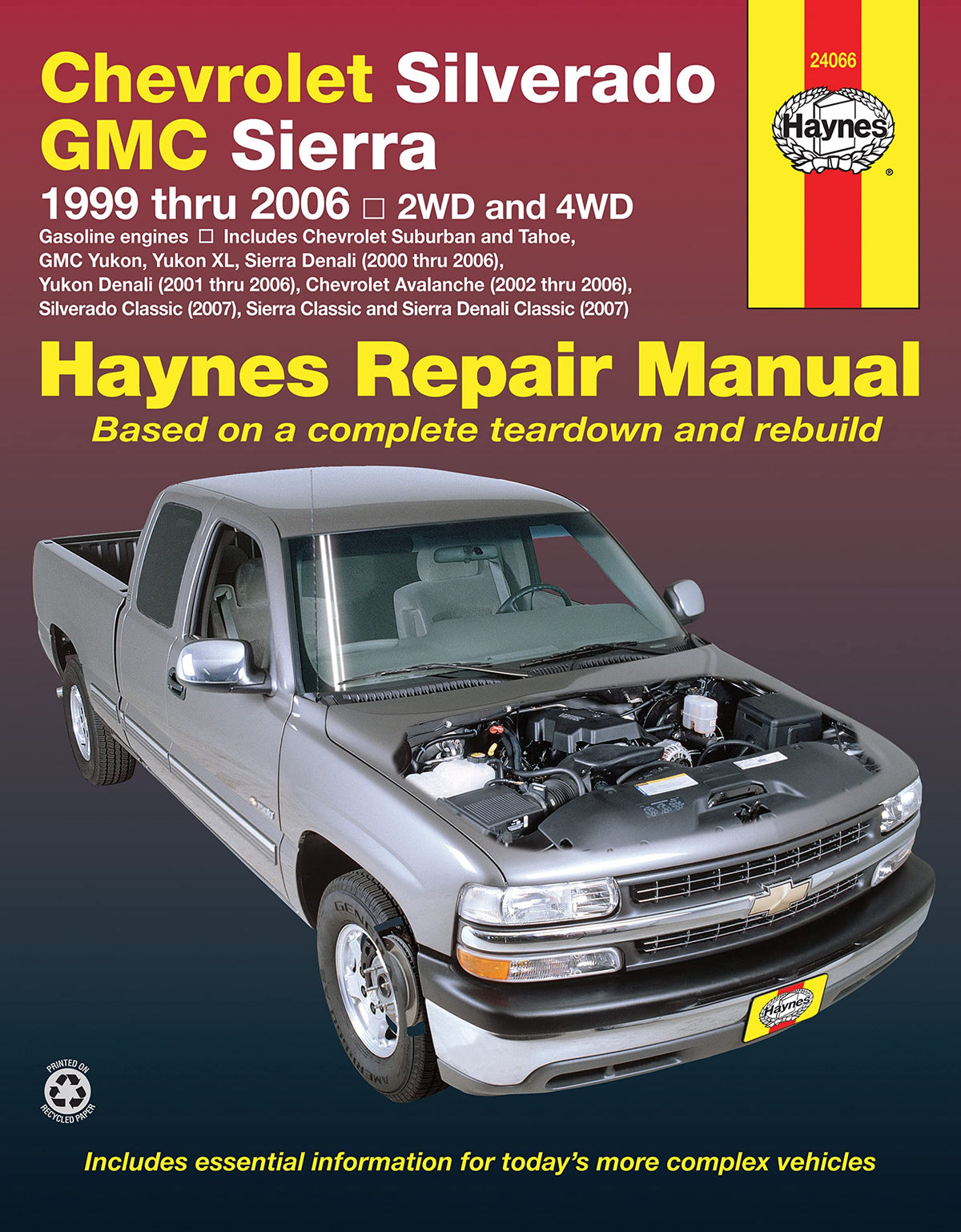 Chevrolet Silverado & GMC Sierra Pick-Ups 1999-2006 Haynes Repair Manual: 2WD and 4WD Models The Happy Book Stack