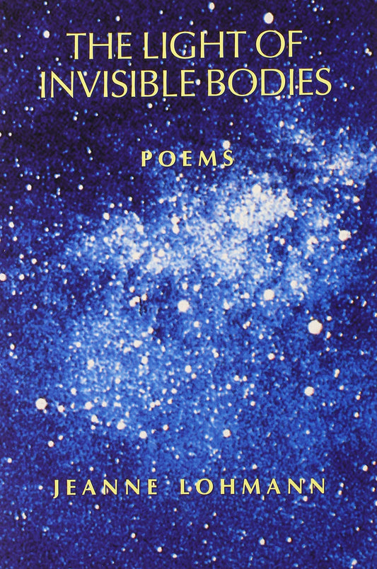 The Light of Invisible Bodies - 1085