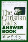 The Christian Dad's Answer Book The Happy Book Stack