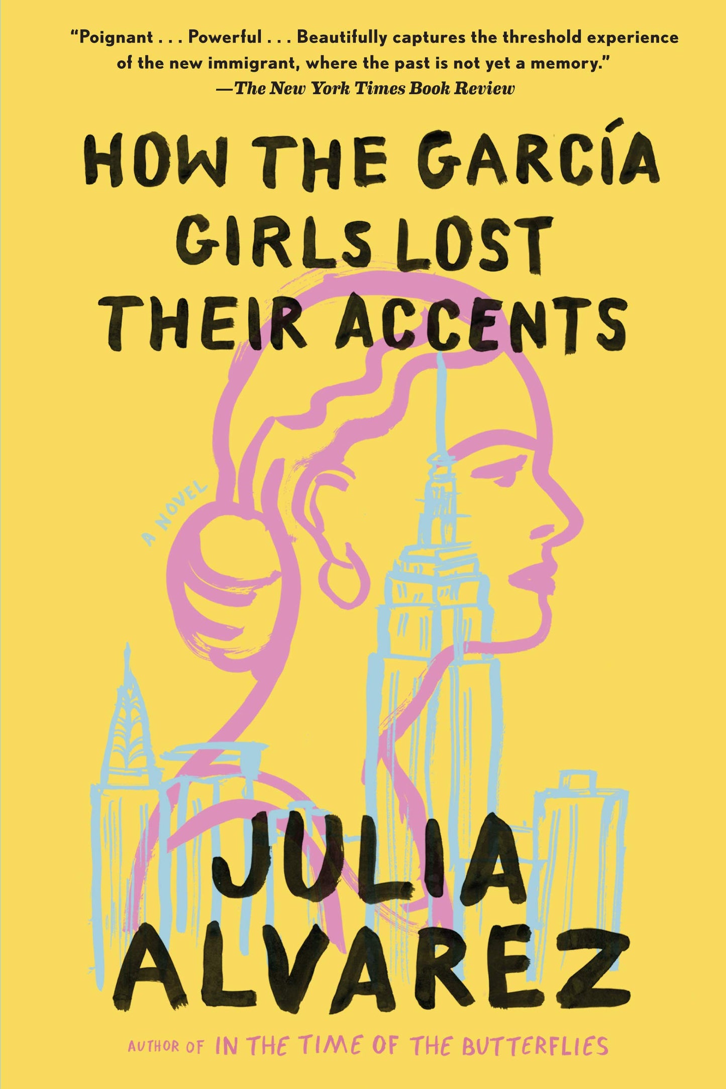 How the Garcia Girls Lost Their Accents The Happy Book Stack