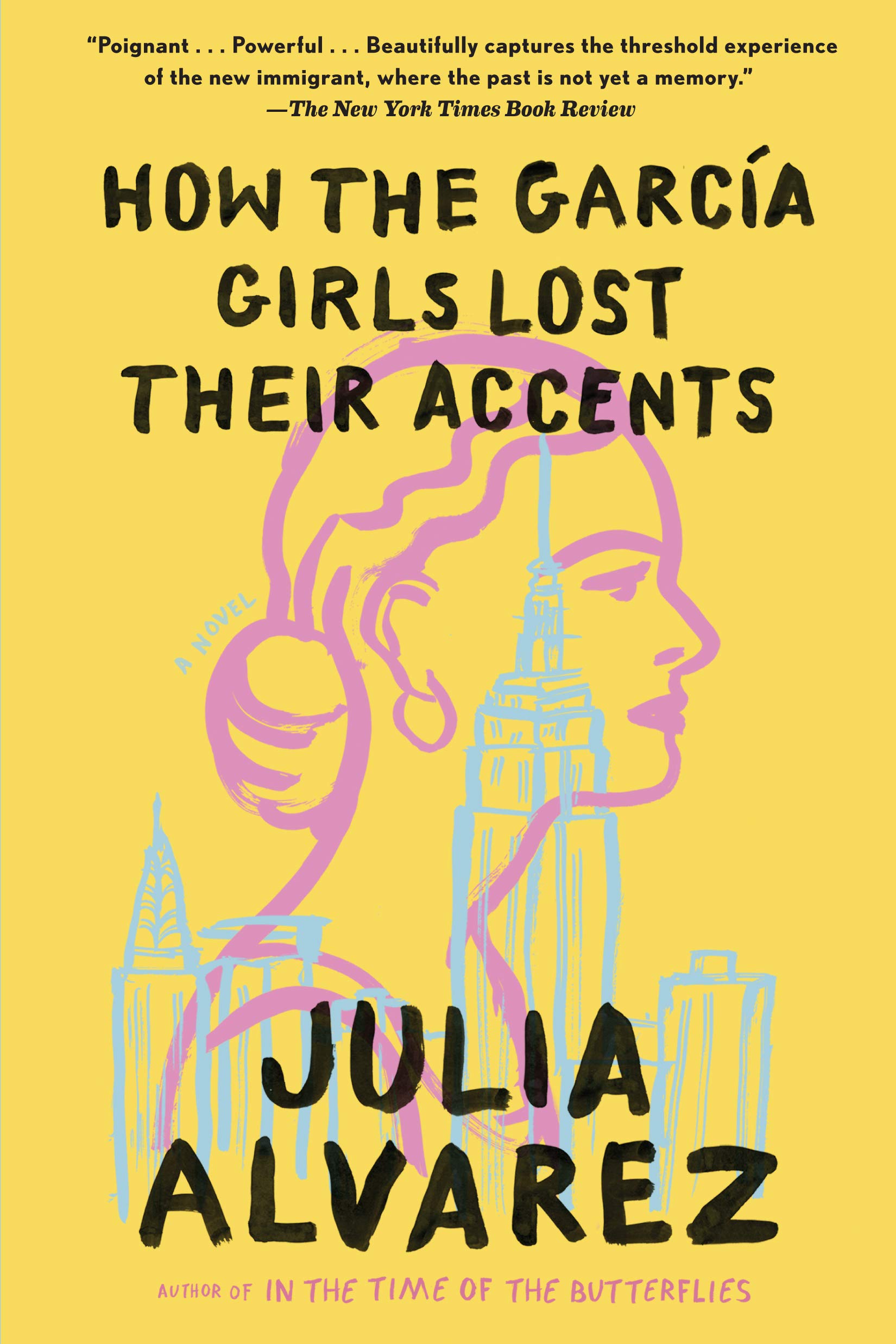 How the Garcia Girls Lost Their Accents The Happy Book Stack