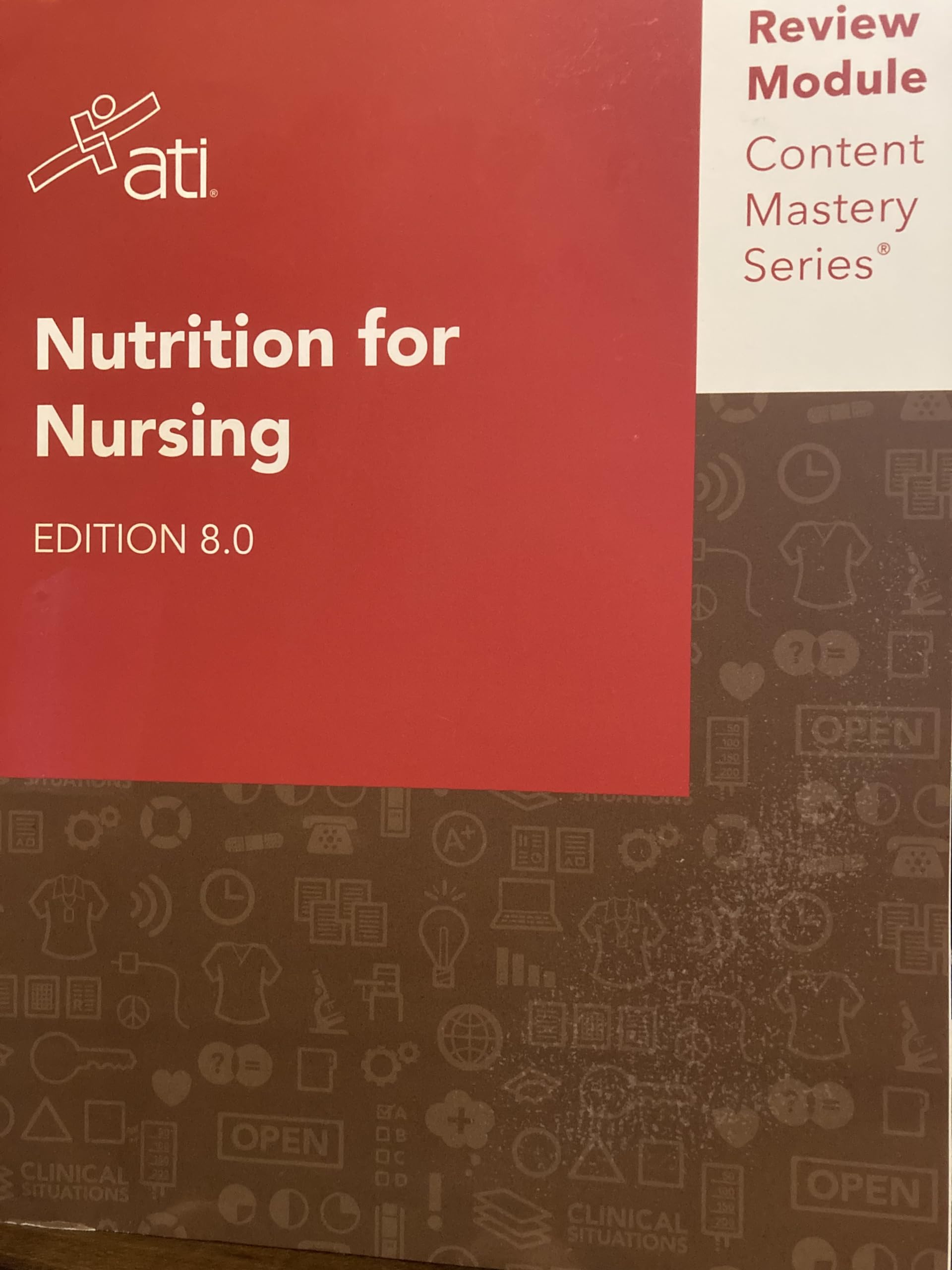 Nutrition for Nursing Edition 8.0 ATI Review Module Content Mastery Series The Happy Book Stack