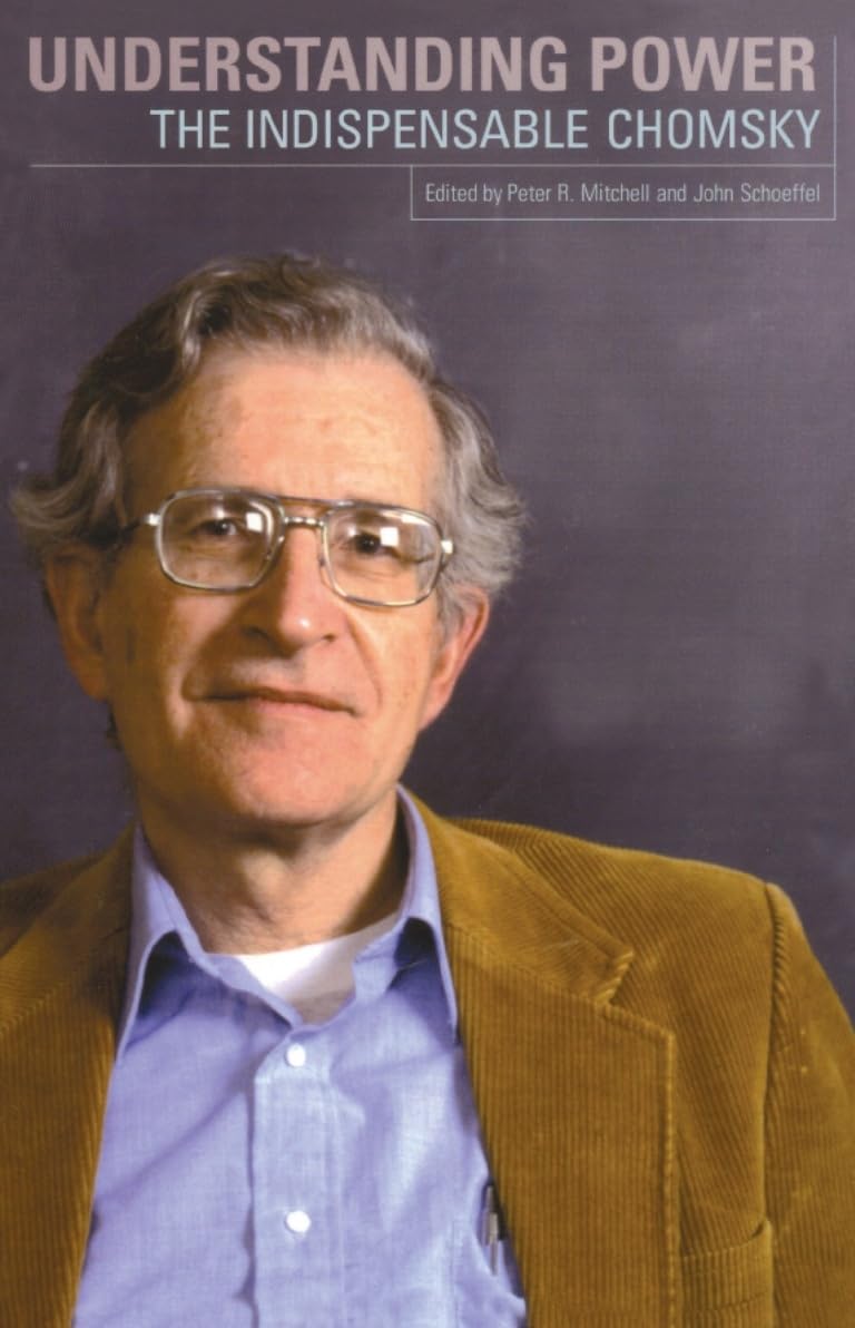 Understanding Power: The Indispensible Chomsky The Happy Book Stack