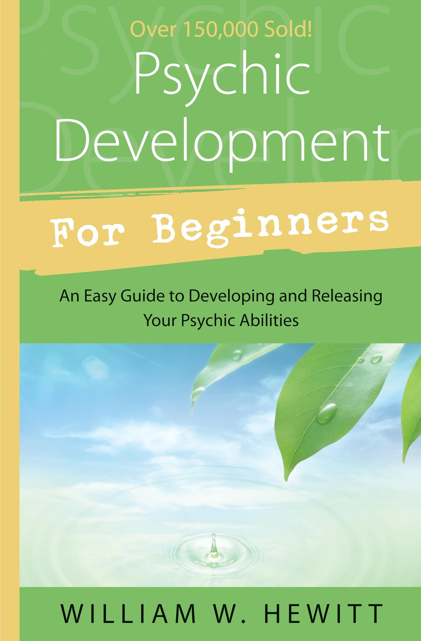 Psychic Development for Beginners: An Easy Guide to Releasing and Developing Your Psychic Abilities The Happy Book Stack