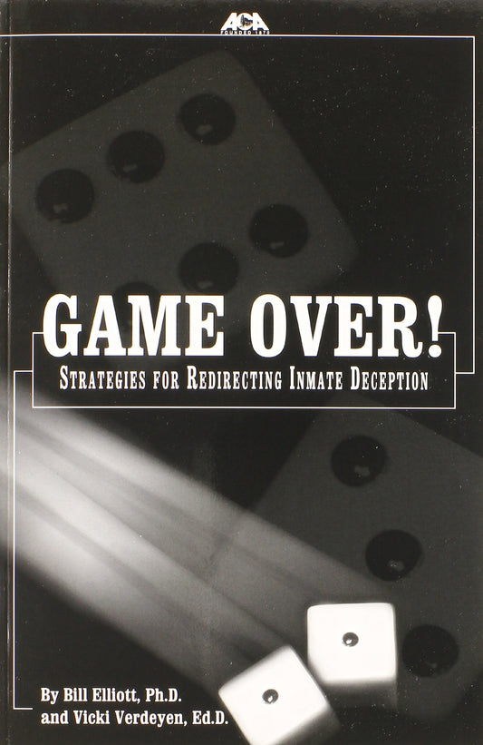 Game over: Strategies for Redirecting Inmate Deception - 5414