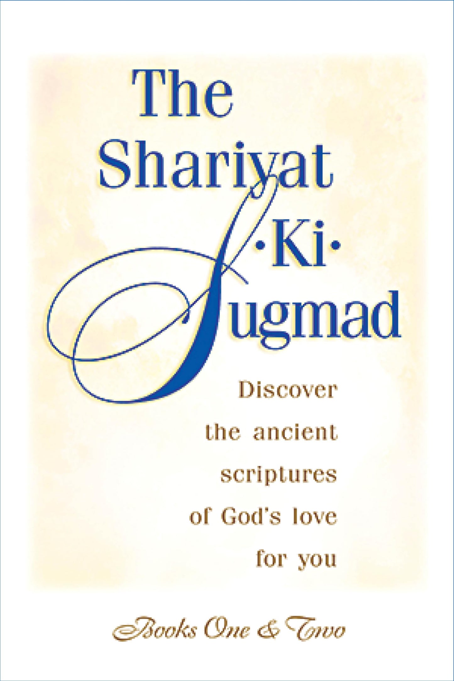 The Shariyat-Ki-Sugmad, Books One & Two The Happy Book Stack