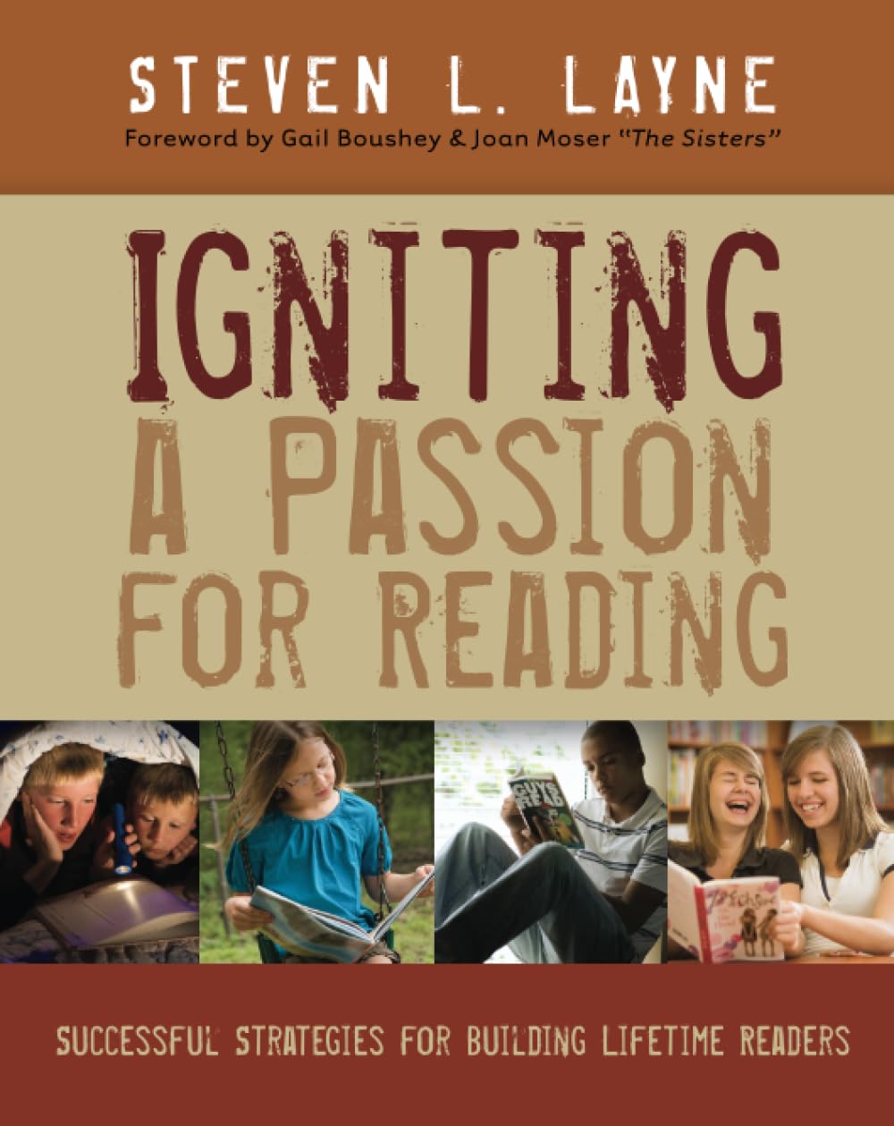 Igniting a Passion for Reading: Successful Strategies for Building Lifetime Readers The Happy Book Stack