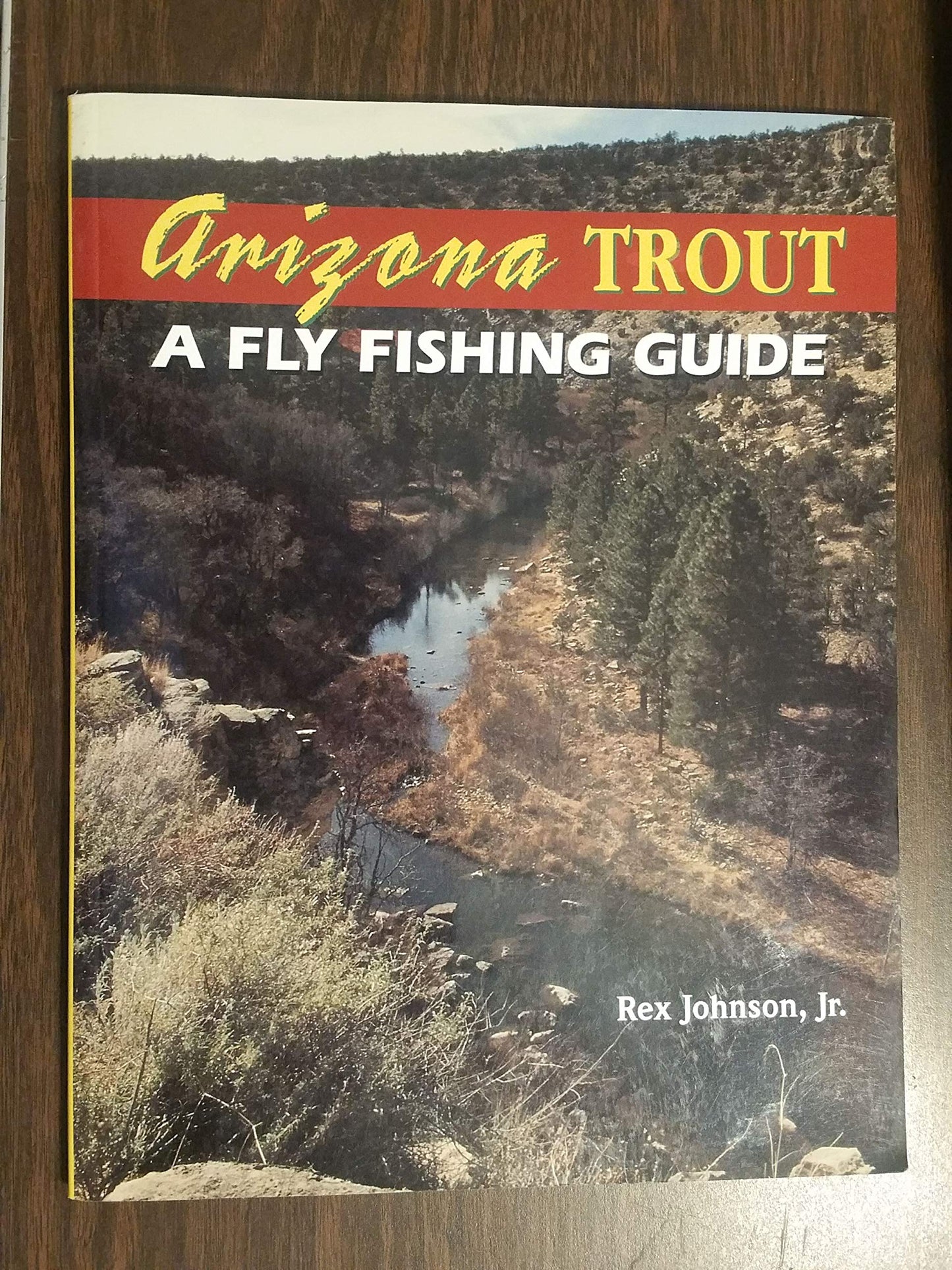 Arizona Trout: A Fly Fishing Guide The Happy Book Stack