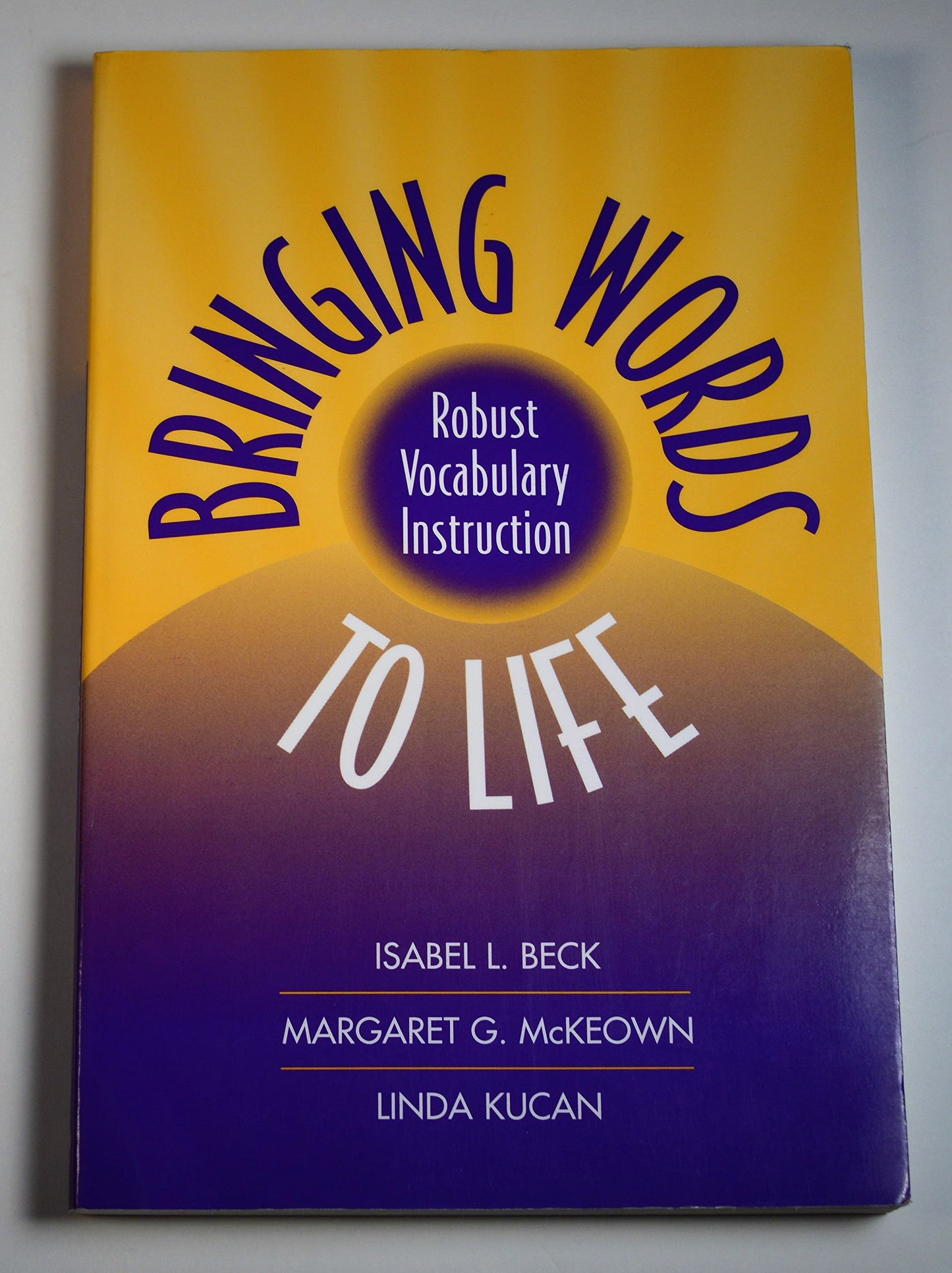 Bringing Words to Life: Robust Vocabulary Instruction The Happy Book Stack