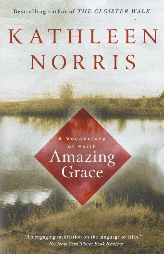 Amazing Grace: A Vocabulary of Faith The Happy Book Stack