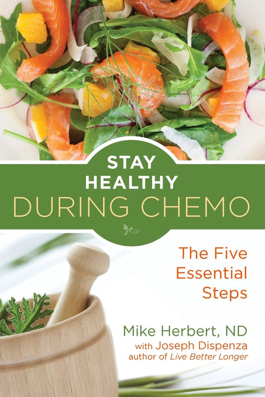 Stay Healthy During Chemo: The Five Essential Steps (Cancer gift for women) The Happy Book Stack